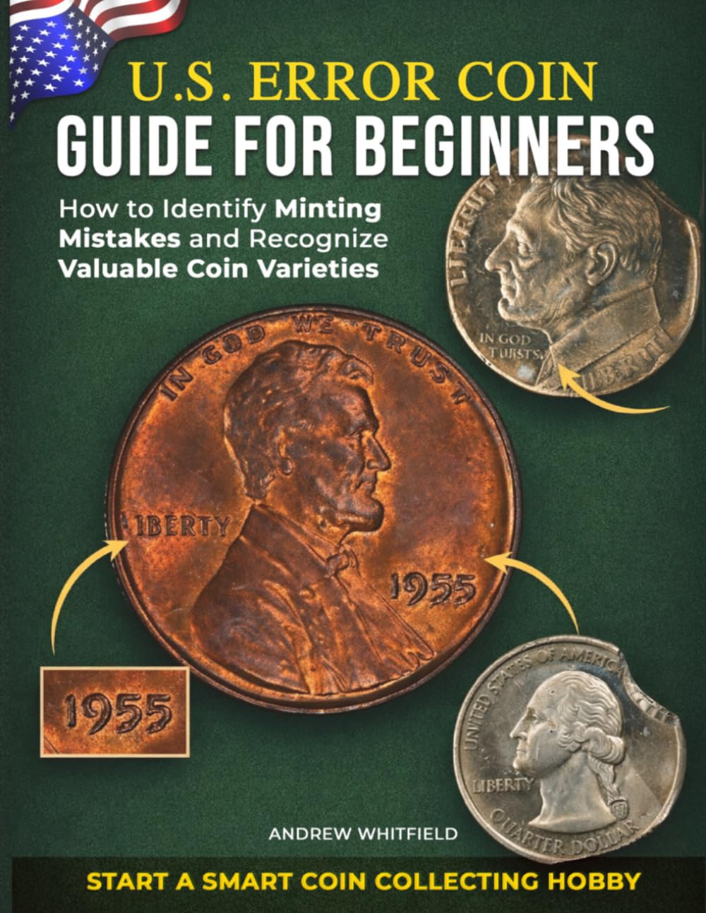 capítulo por capítulo baixar U.S. ERROR COIN GUIDE FOR BEGINNERS: How to Identify Minting Mistakes, Recognize Valuable Coin Varieties, and Start a Smart Coin Collecting Hobby