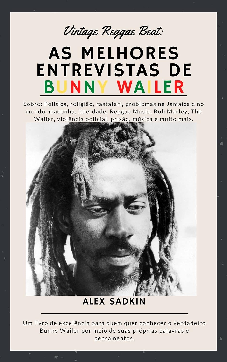 ler totalmente As Melhores Entrevistas De BUNNY WAILER (Vintage Reggae Beat Livro 3)