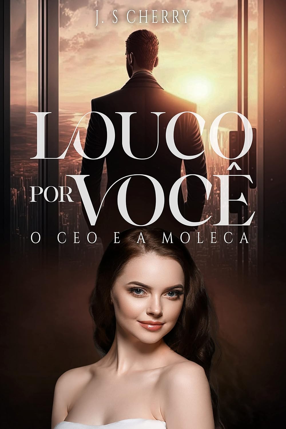 ler totalmente Louco Por Você: O Ceo e a Moleca