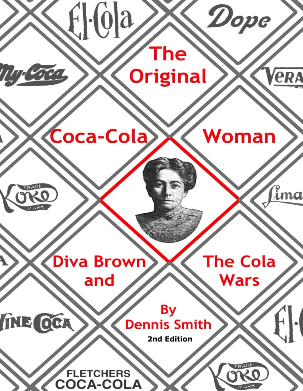 The Original Coca-Cola Woman: Diva Brown and the Cola Wars baixar o livro de graça