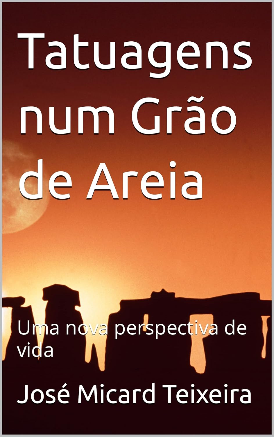 Tatuagens num Grão de Areia: Uma nova perspectiva de vida baixar livro de graça