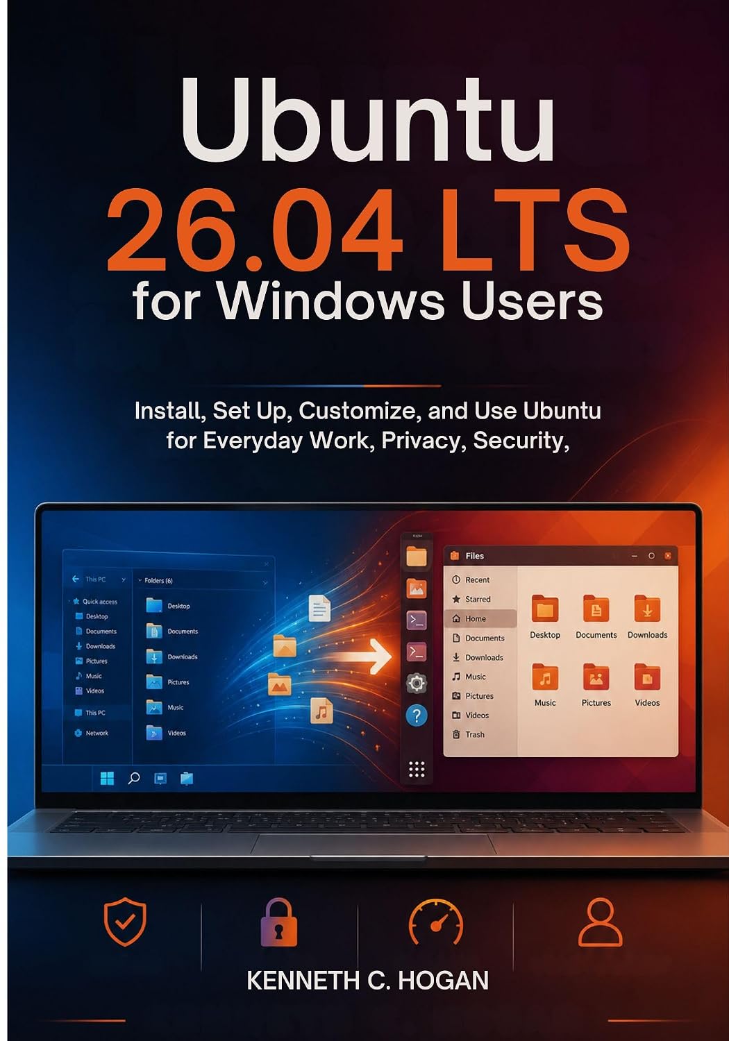 ler totalmente Ubuntu 26.04 LTS for Windows Users: Install, Set Up, and Use Ubuntu Confidently for Daily Work, Privacy, Security, and Simple Linux Tasks (English Edition)