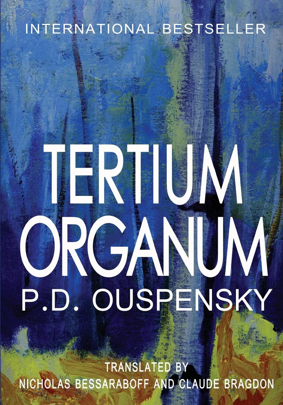ler totalmente Tertium Organum: The Third Canon of Thought and a Key to the Enigmas of the World