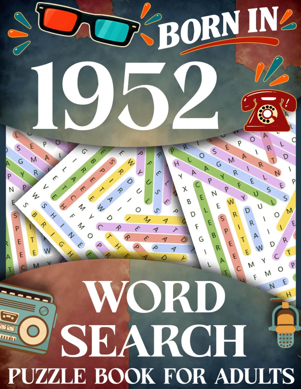 Born in 1952: Word Search Puzzle Book for Adults: Large Print Word Search Puzzle Book for Adults-Relaxing Brain Games and Fun Challenges for Men and Women baixar livro de graça
