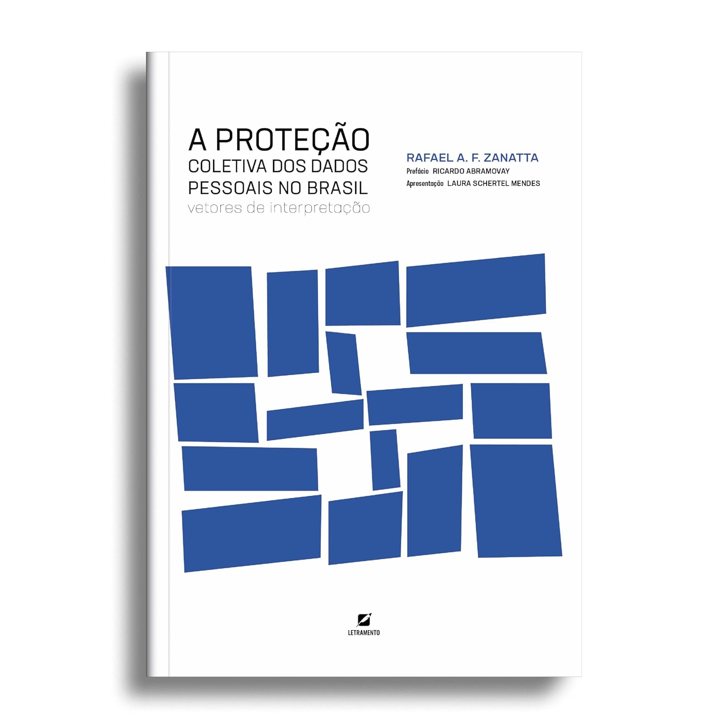 A Proteção Coletiva dos Dados Pessoais no Brasil: Vetores de Interpretação baixar livro de graça