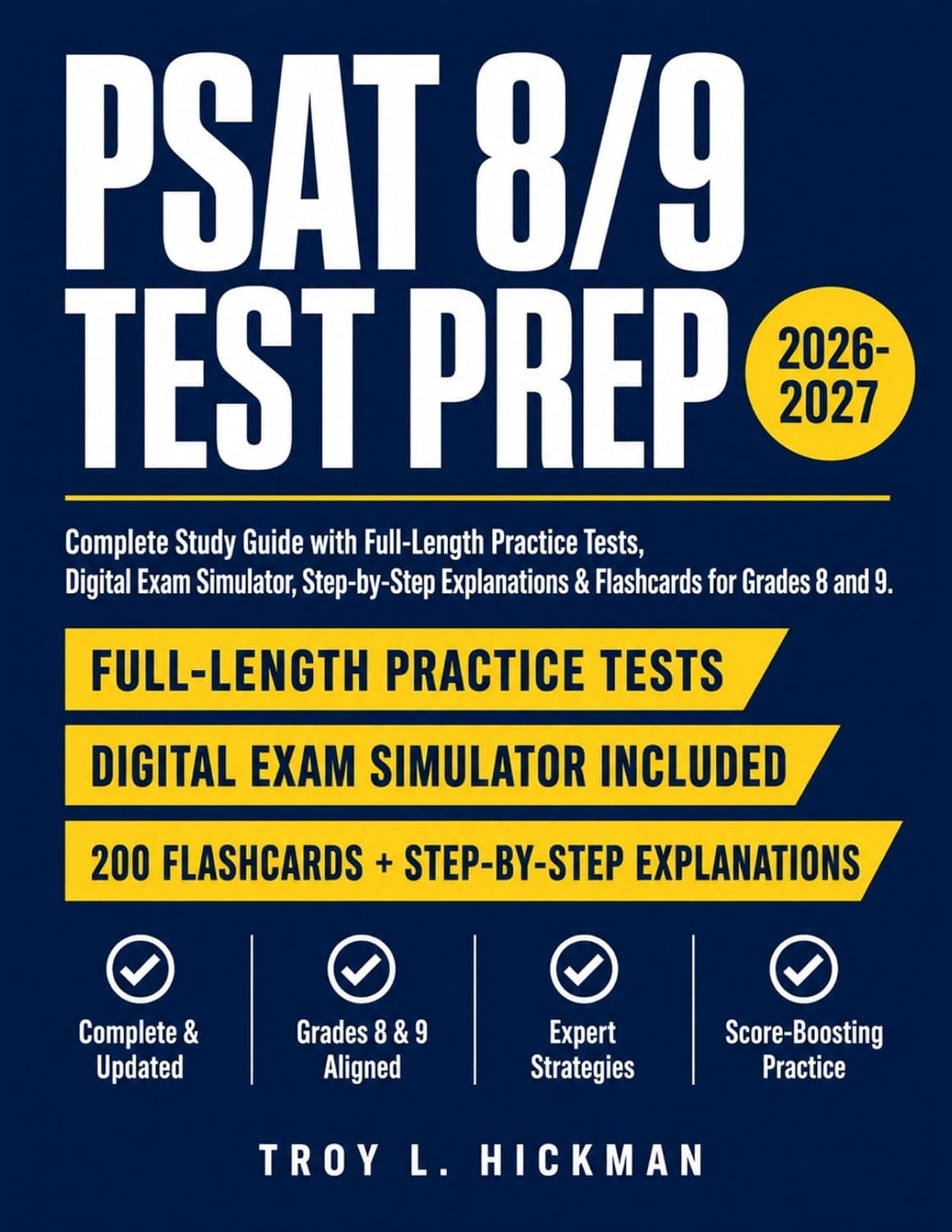 PSAT 8/9 Test Prep 2026-2027: Complete Study Guide with Full-Length Practice Tests, Digital Exam Simulator, Step-by-Step Answer Explanations, and Flashcards for Grades 8 and 9 (English Edition)