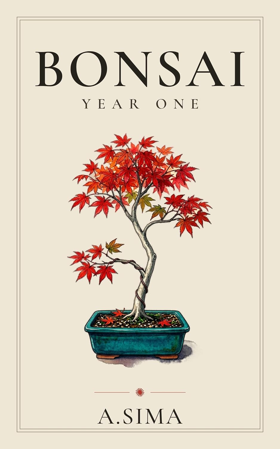 ler totalmente Bonsai: Year One: A Beginner's Guide to Choosing, Watering, Pruning, and Keeping Your First Tree Alive (English Edition)