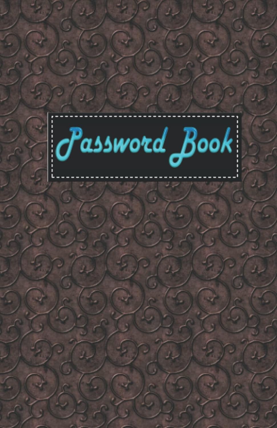 Password Log Book: Password Book Useful Internet Information Username Password Book Personal Internet Password Organizer, 143 Pages, 5.5 inches x 8.5 inches baixar livro de graça