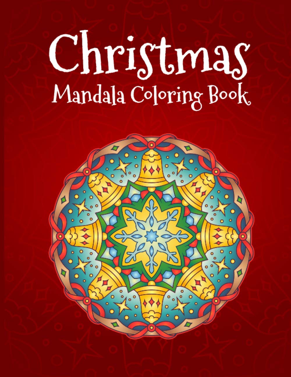 capítulo por capítulo baixar Christmas Mandala Coloring Book: Coloring Book Featuring Christmas Mandala Art Snowmen Festive Decorations Cute Winter Animals Flower Wreaths and More