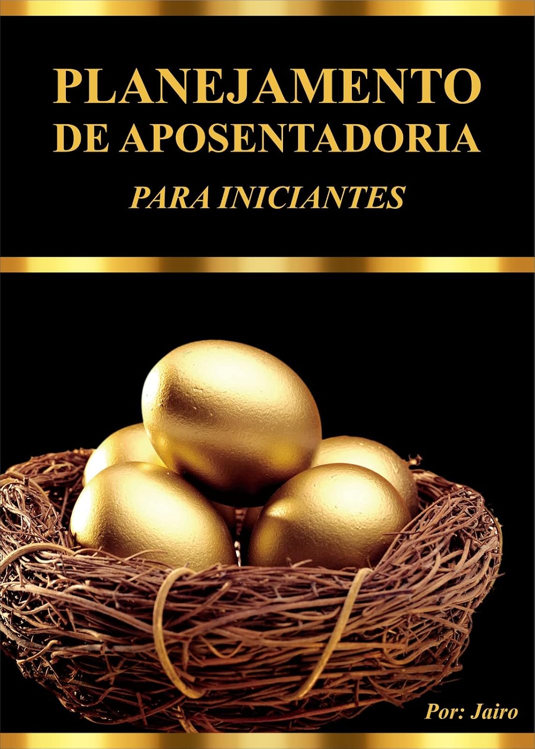PLANEJAMENTO DE APOSENTADORIA PARA INICIANTES baixar livro de graça