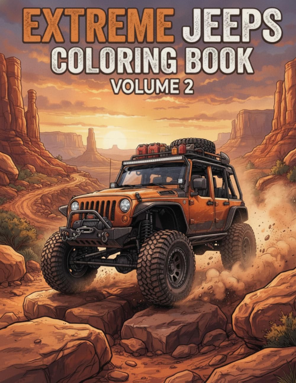 capítulo por capítulo baixar Extreme Jeeps Coloring Book Volume 2: A Heavy Off-Road Adventure: Big Trucks, Rock Crawlers and Monster Cars, Grown-Ups Coloring Book Volume 2 with Bold and Easy Lines