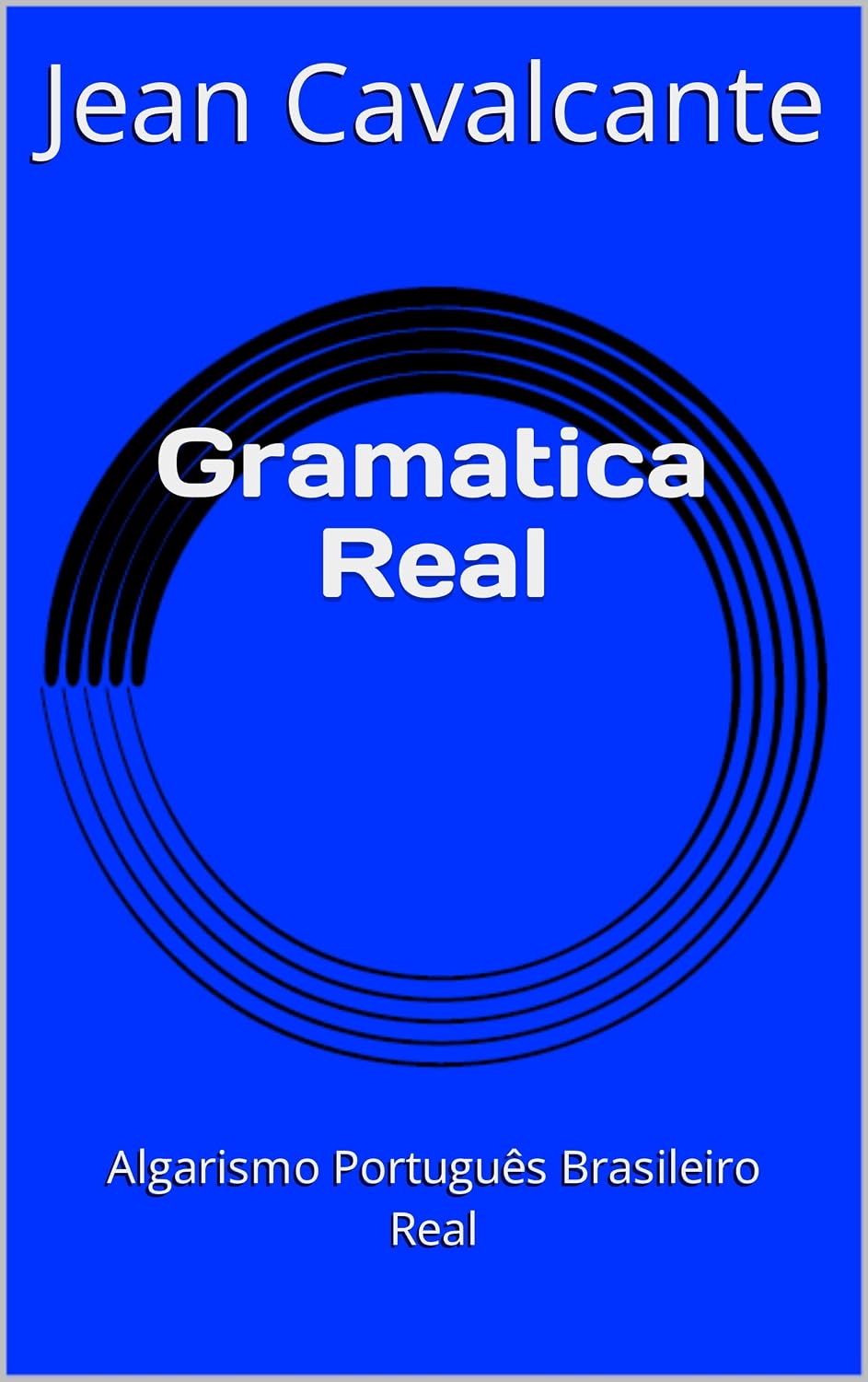Gramatica Real: Algarismo Português Brasileiro Real baixar livro de graça