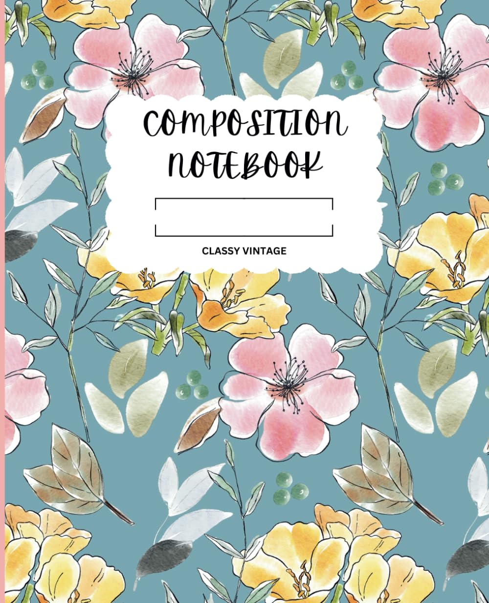 capítulo por capítulo baixar Classy Vintage Composition Notebook: Blank Lined Stylish Cottagecore Journal - Cute Floral Print Notebook For School, College, Office, Gardening - College Ruled