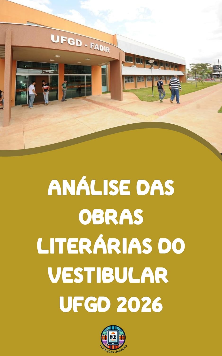 capítulo por capítulo baixar Análise das Obras Literárias do Vestibular UFGD 2026 (O essencial para vestibulares)