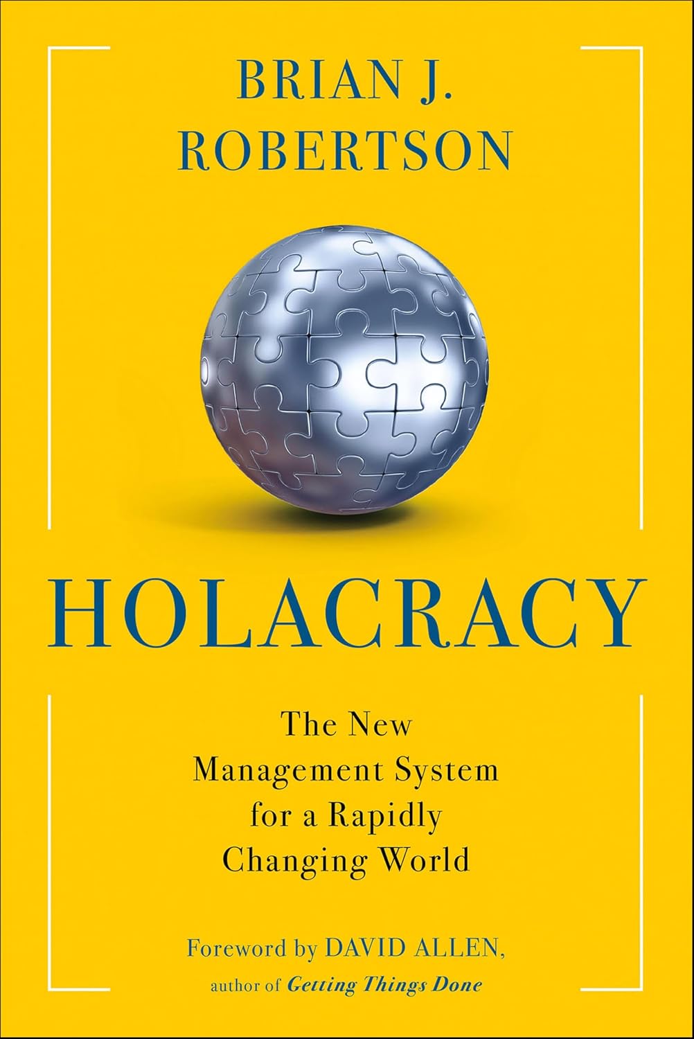 Holacracy: The New Management System for a Rapidly Changing World (English Edition) baixar o livro de graça