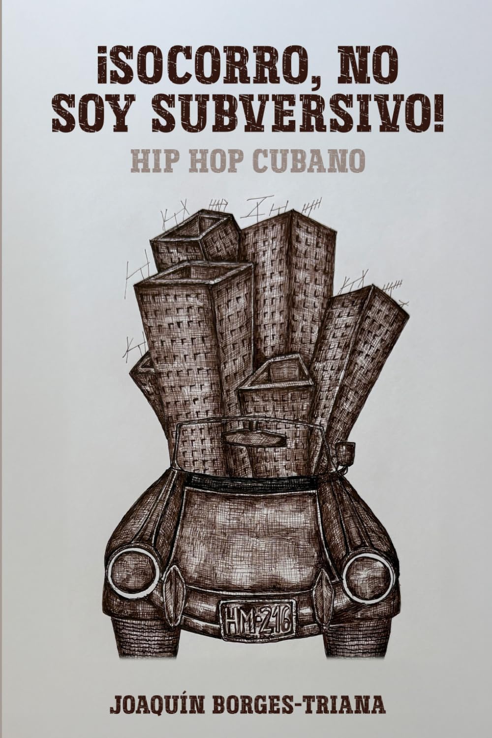 capítulo por capítulo baixar ¡Socorro, no soy subversivo!: Hip hop cubano (Spanish Edition)
