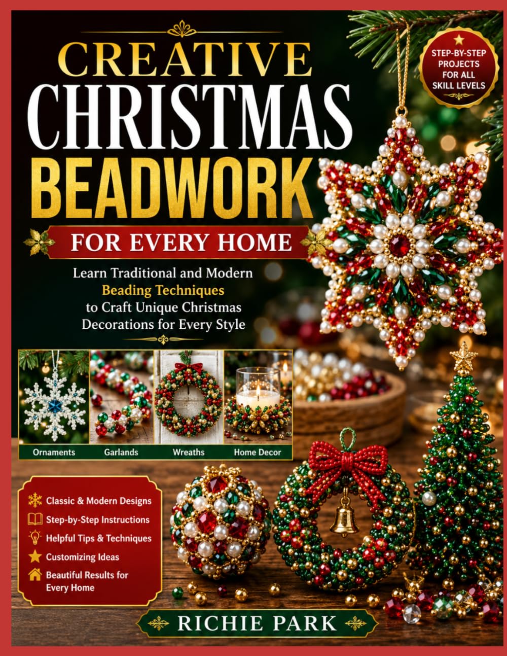 capítulo por capítulo baixar CREATIVE CHRISTMAS BEADWORK FOR EVERY HOME: Learn Traditional and Modern Beading Techniques to Craft Unique Christmas Decorations for Every Style