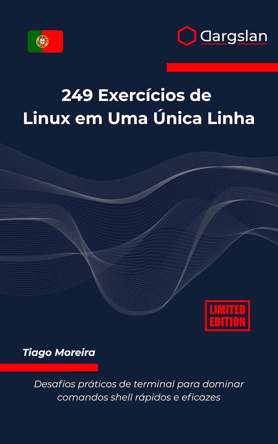 249 Exercícios de Linux em Uma Única Linha: Desafios práticos de terminal para dominar comandos shell rápidos e eficazes baixar o livro de graça