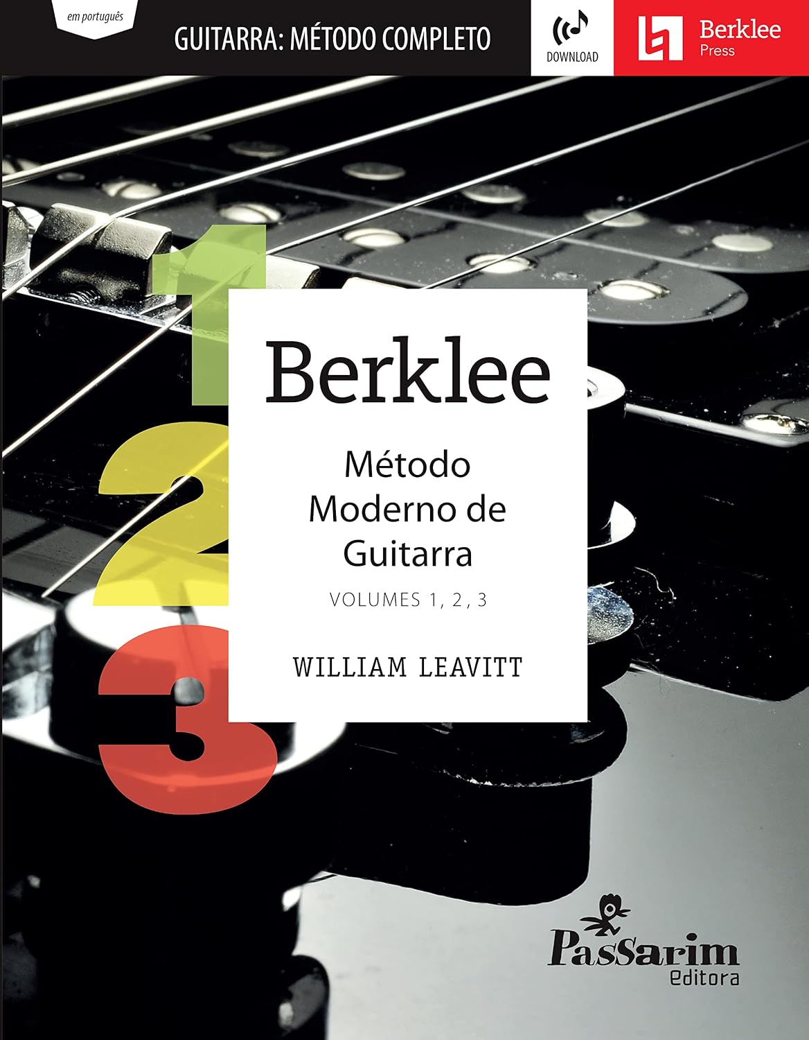 BERKLEE - METODO MODERNO DE GUITARRA - VOL. 1, 2 E 3 baixar livro de graça