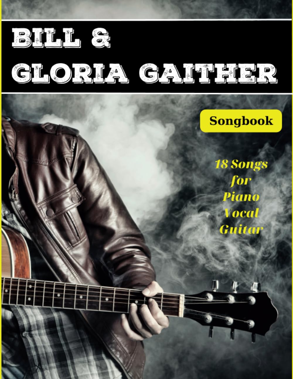 capítulo por capítulo baixar Bill and Gloria Gaither Songbook: Colection Of 18 Songs (Piano/Vocal/Guitar)