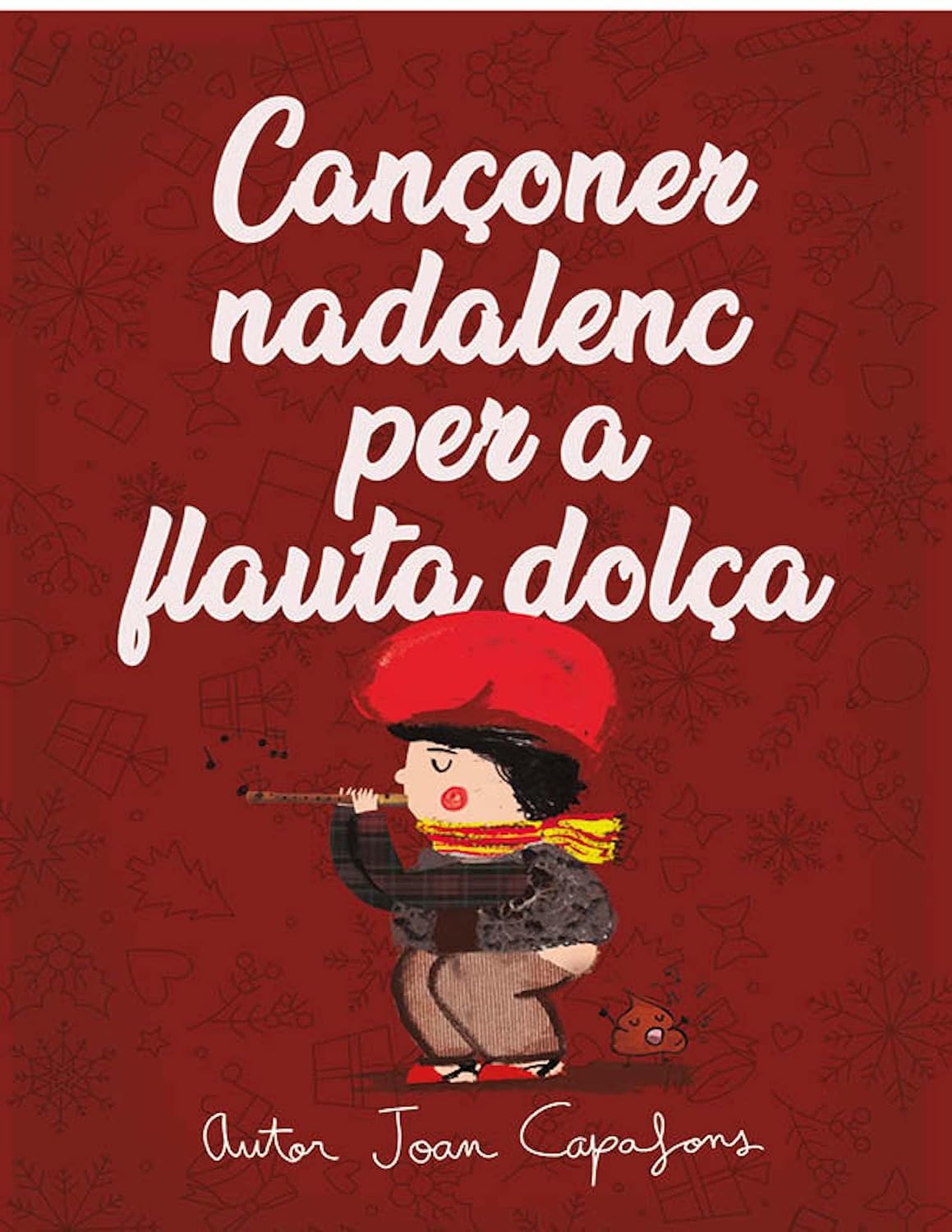 Cançoner català nadalenc tradicional popular per a flauta dolça: Partitures fàcils de nadales tradicionals catalanes per a flauta dolça | Fes sonar el... tradicionals populars) (Catalan Edition) baixar o livro de graça