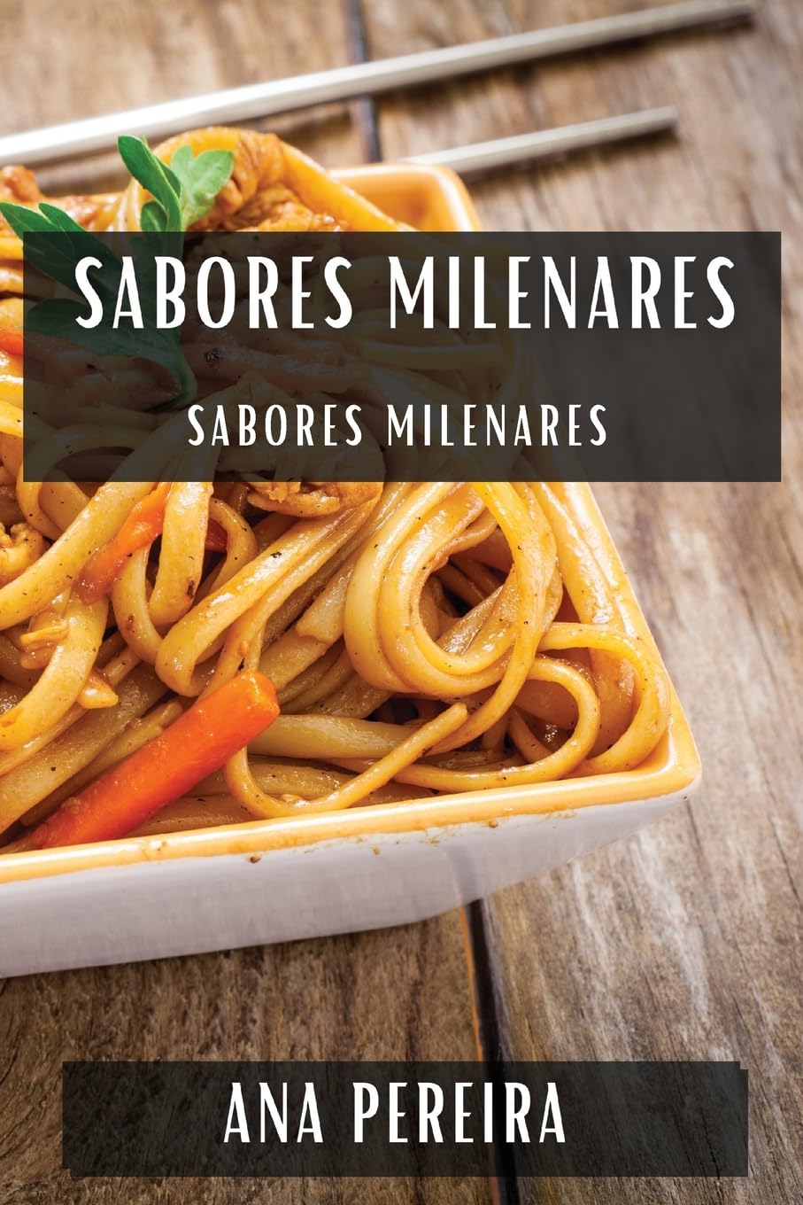 Sabores Milenares: A Arte da Culinária Chinesa baixar livro de graça
