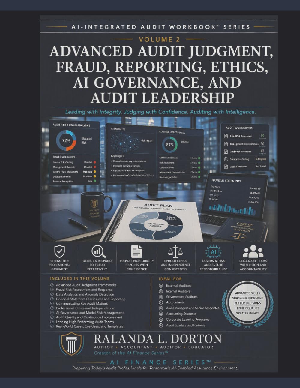 AI-Integrated Audit Workbook: Volume 2: Advanced Audit Judgment, Fraud, Reporting, Ethics, AI Governance, and Audit Leadership (AI-Driven Finance Series) baixar livro de graça