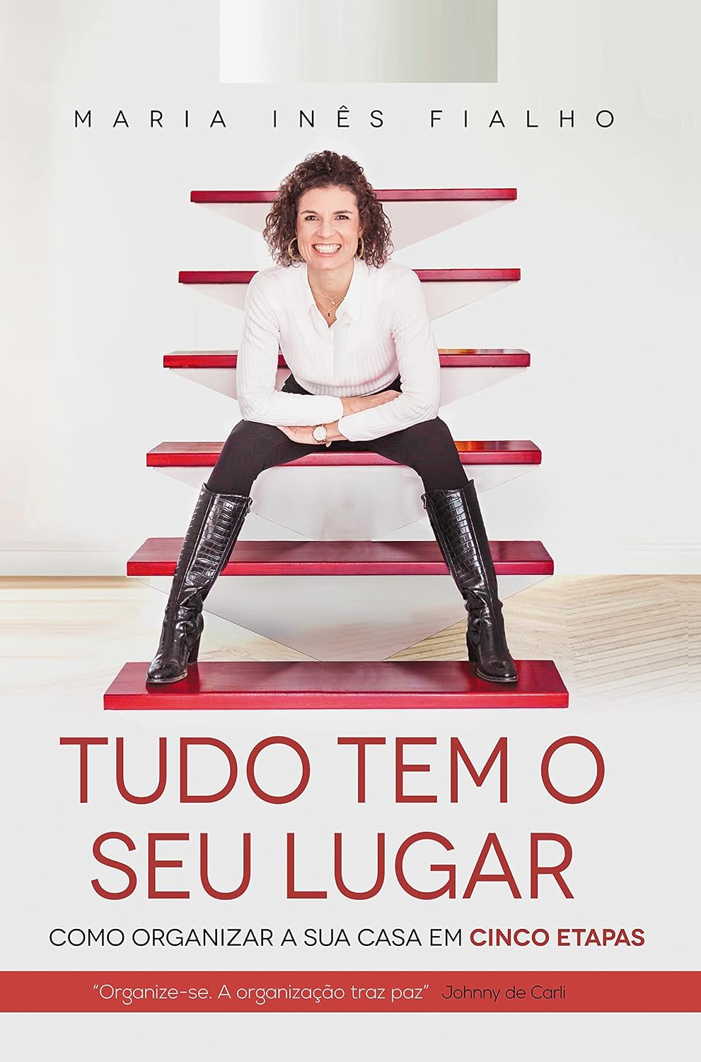 ler totalmente TUDO TEM O SEU LUGAR: Como Organizar a Sua Casa em Cinco Etapas