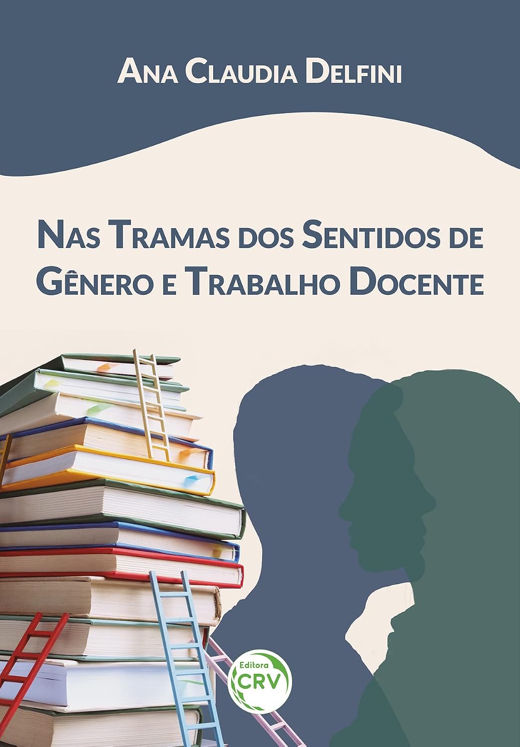 NAS TRAMAS DOS SENTIDOS DE GÊNERO E TRABALHO DOCENTE baixar o livro de graça