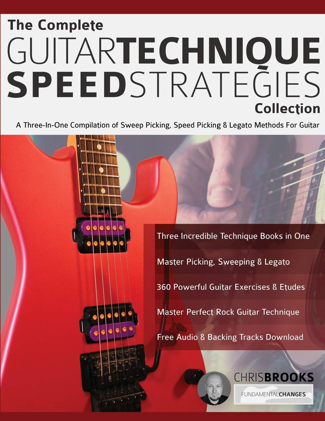 ler totalmente The Complete Guitar Technique Speed Strategies Collection: A Three-In-One Compilation of Sweep Picking, Speed Picking & Legato Methods For Guitar
