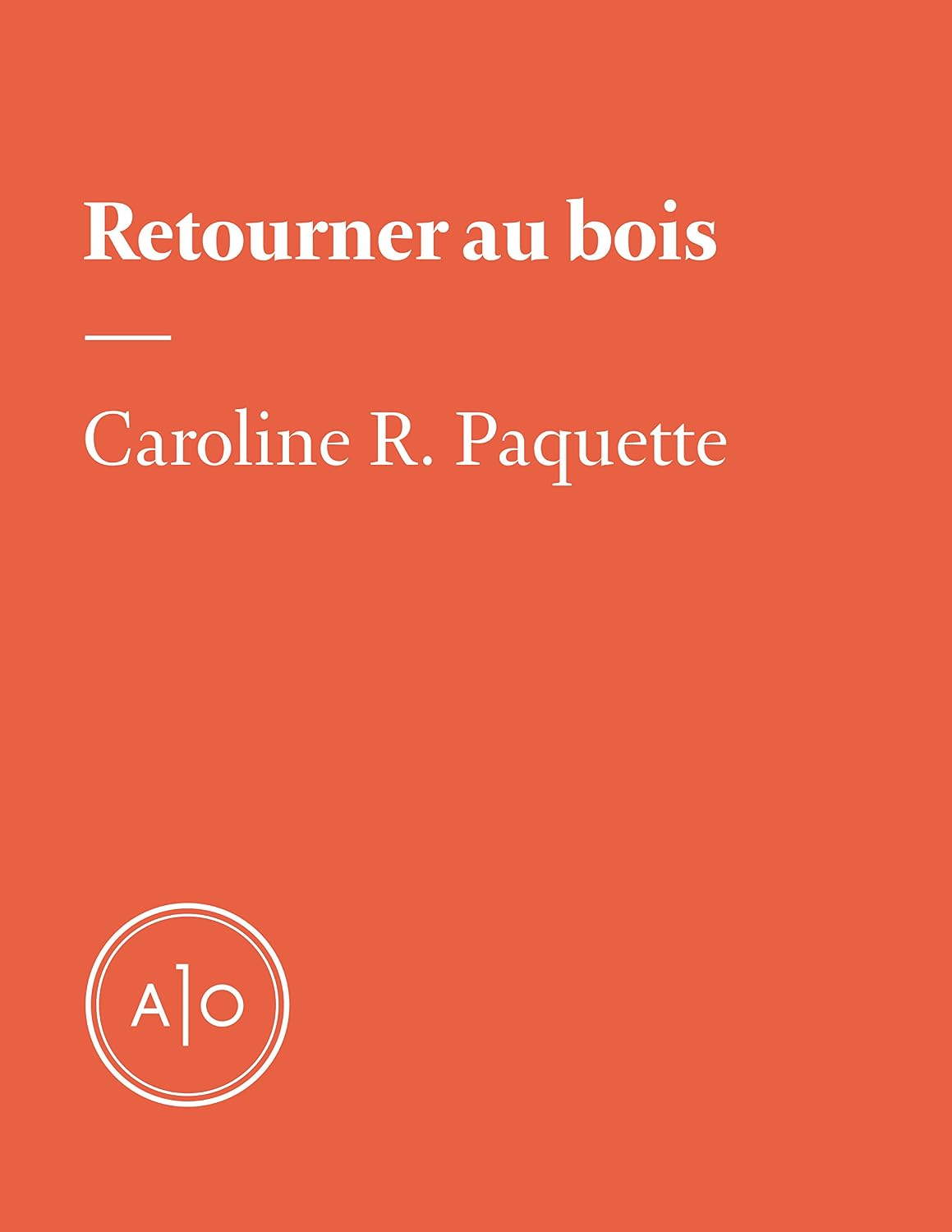 Retourner au bois (French Edition) baixar livro de graça