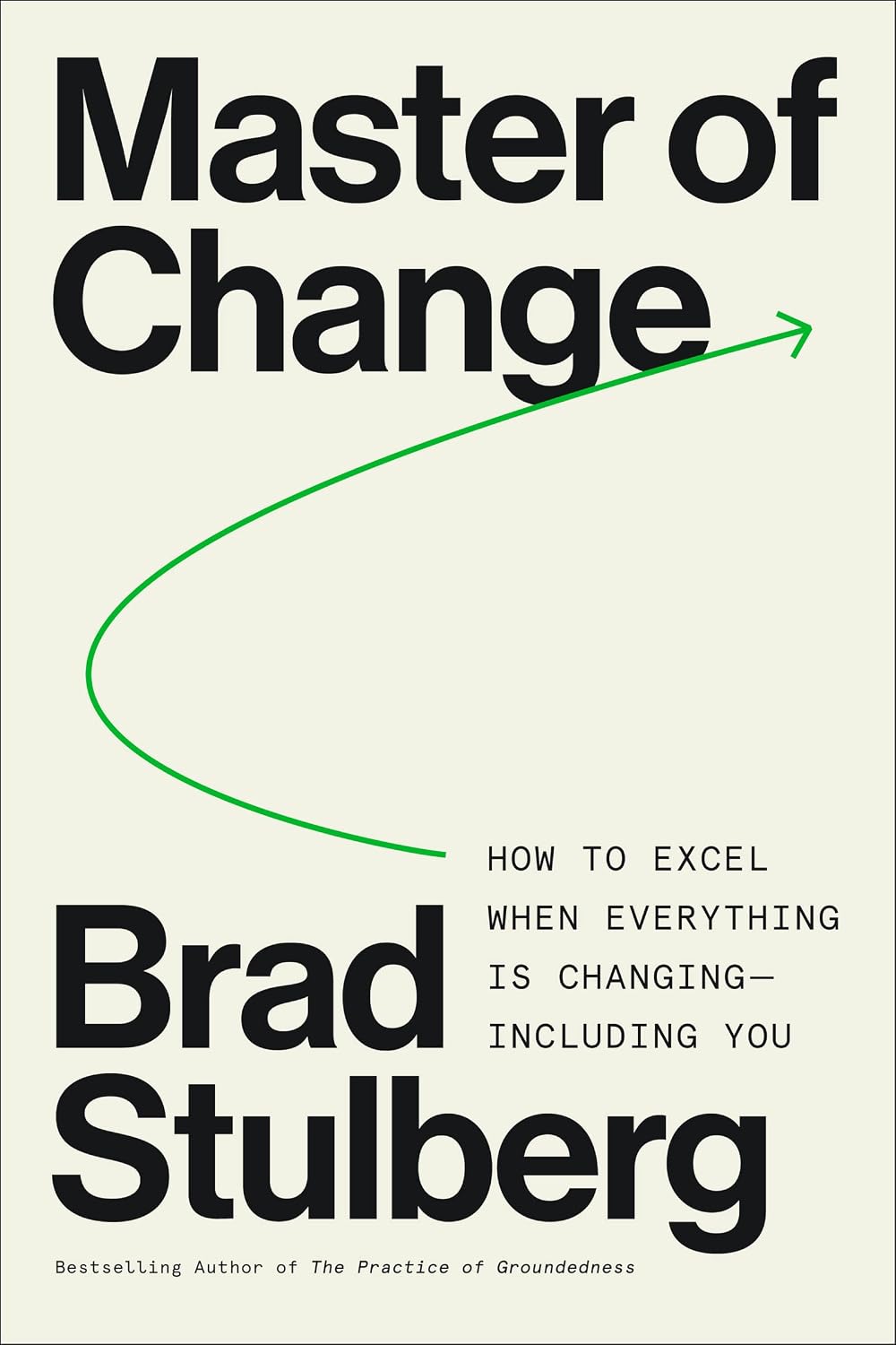capítulo por capítulo baixar Master of Change: How to Excel When Everything Is Changing – Including You (English Edition)