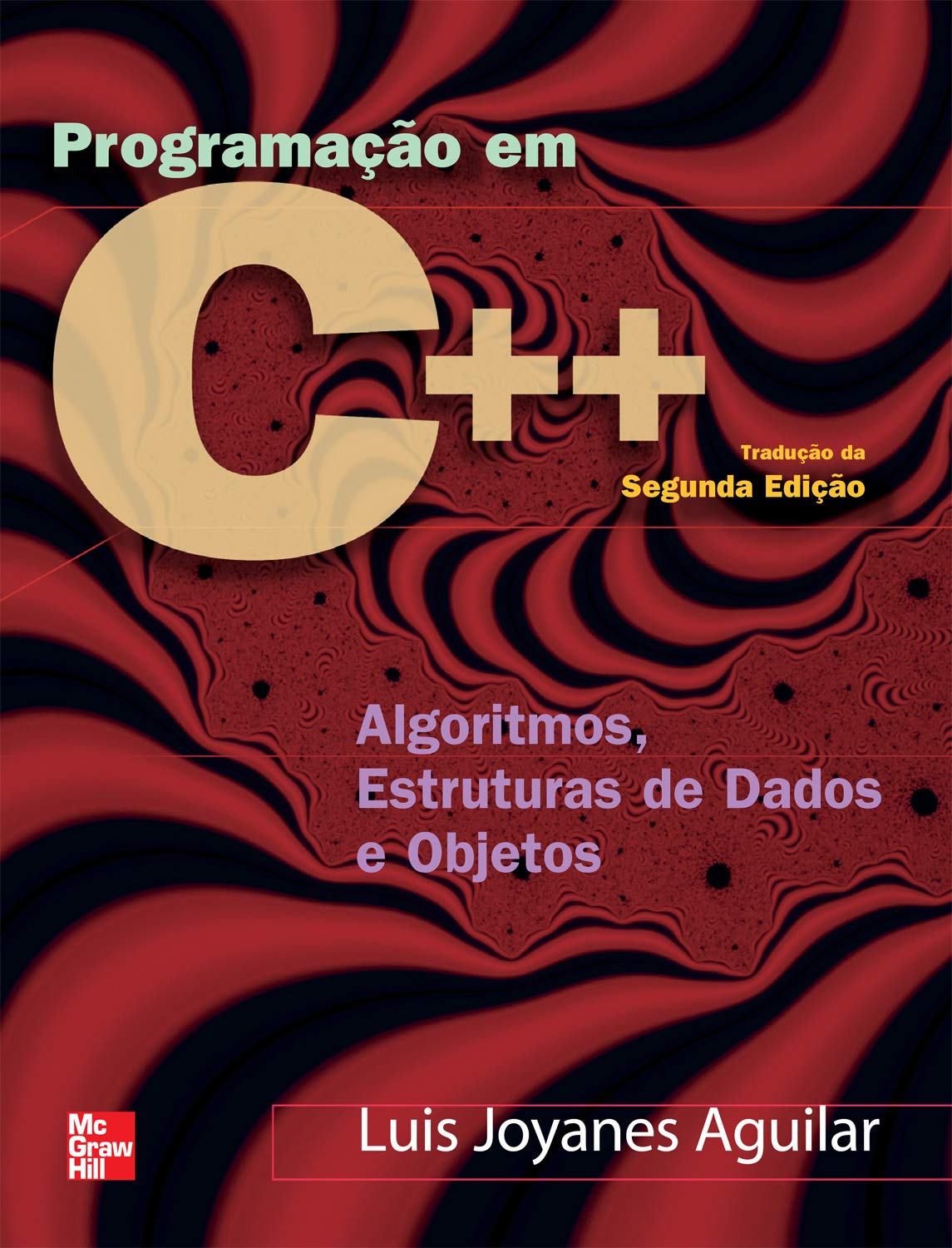 capítulo por capítulo baixar Programação em C++: Algoritmos, Estruturas de Dados e Objetos