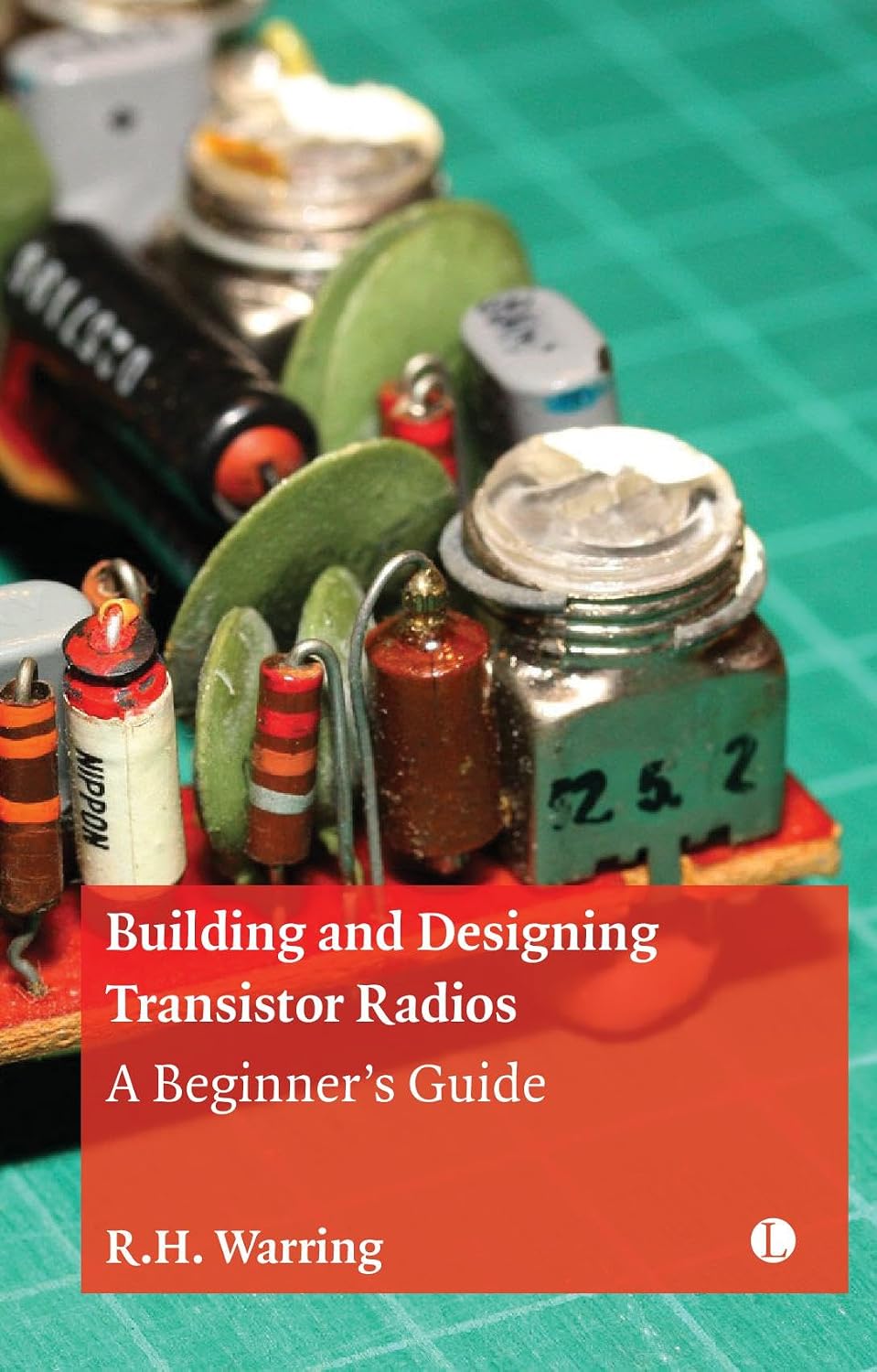Building and Designing Transistor Radios: A Beginner's Guide baixar o livro de graça