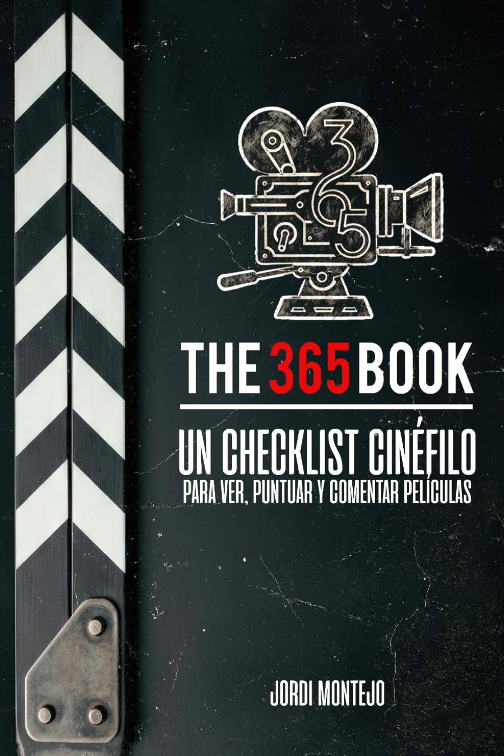 capítulo por capítulo baixar The 365 Book: Un checklist cinéfilo para ver, puntuar y comentar películas. (Spanish Edition)