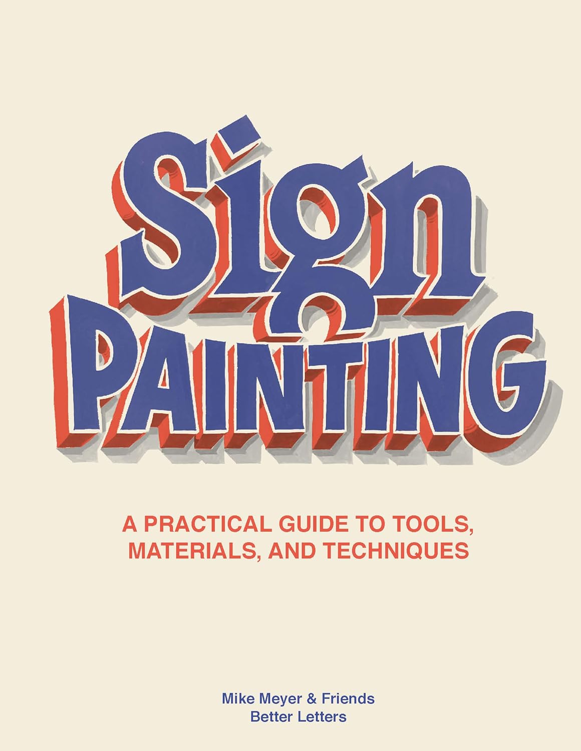 ler totalmente The Sign Painting: A Practical Guide to Tools, Materials, and Techniques