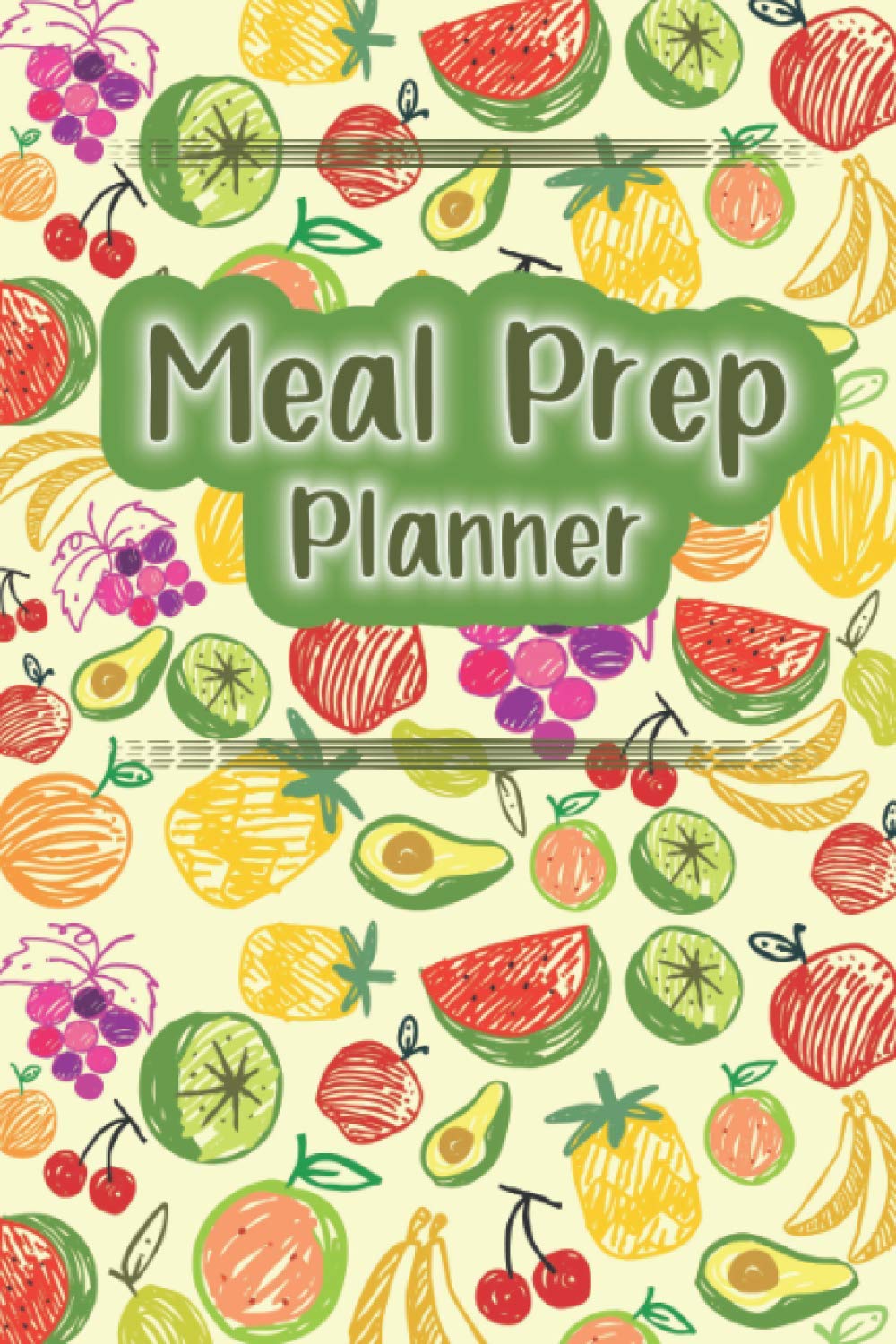 Meal Prep planner notebook: Pre making meals for the week Organizer - with Grocery list, Notes, Weekly Planner baixar livro de graça