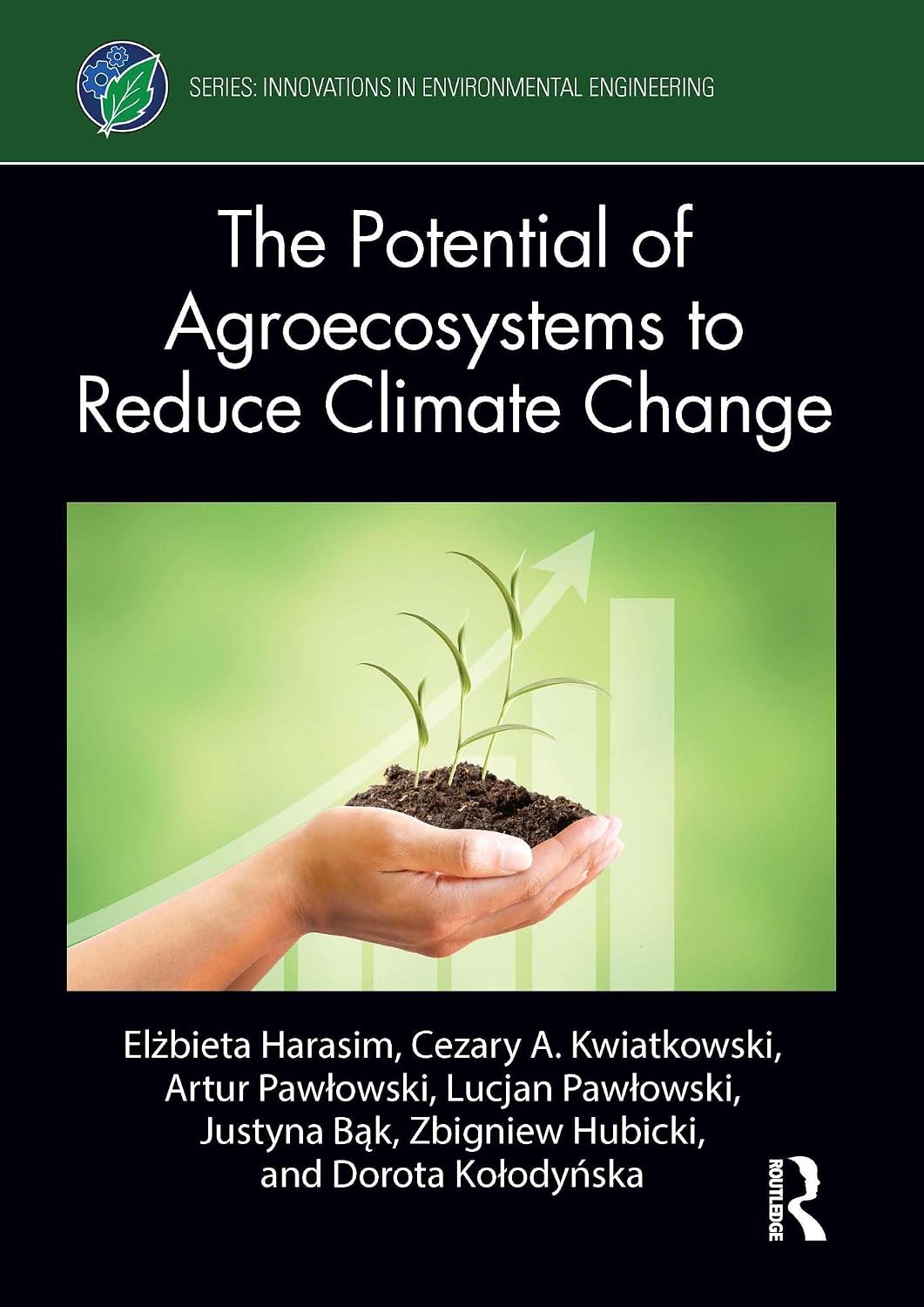 ler totalmente The Potential of Agroecosystems to Reduce Climate Change (Innovations in Environmental Engineering) (English Edition)