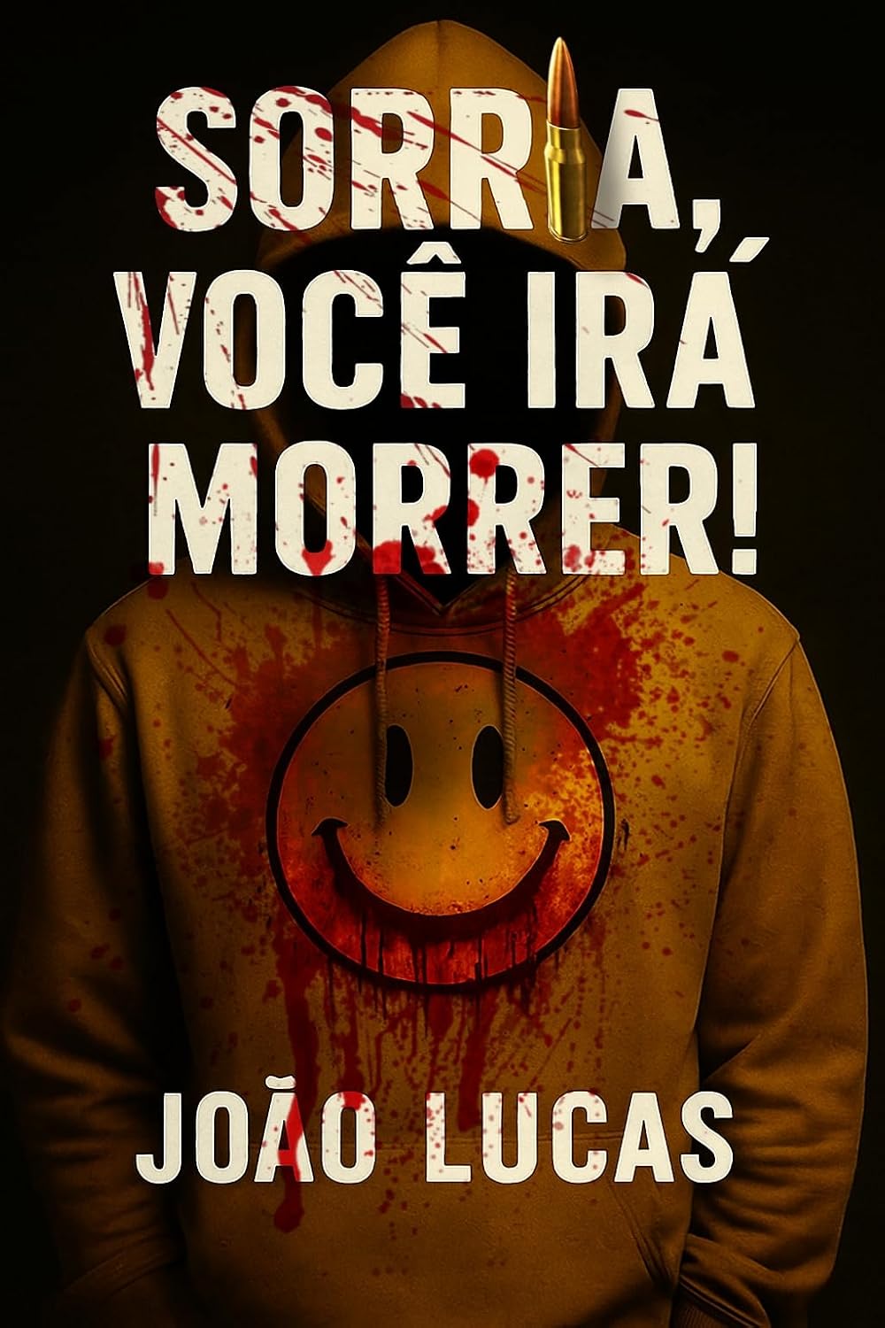 SORRIA, VOCÊ IRÁ MORRER! baixar o livro de graça