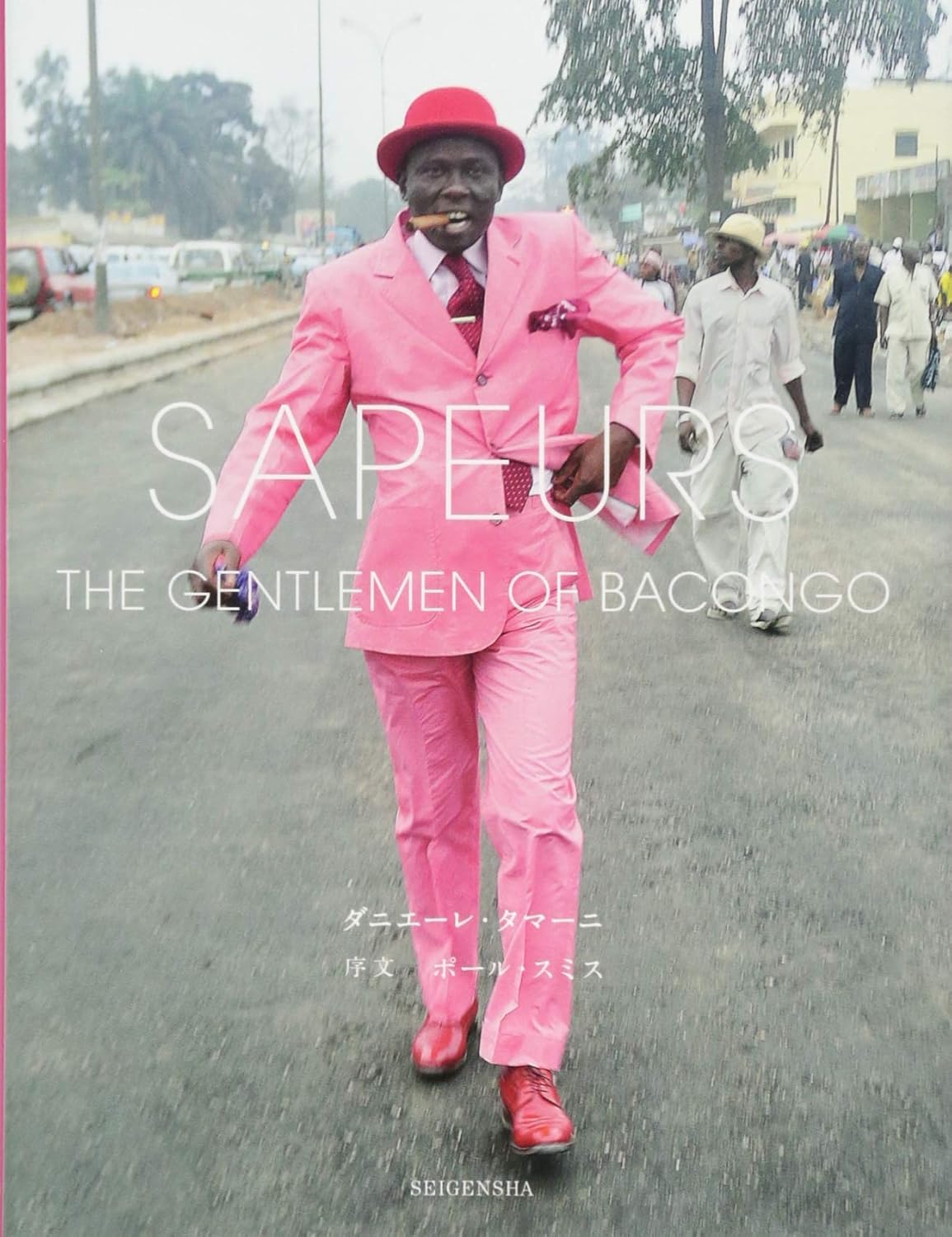Sapeurs - The Gentlemen of Bacongo (Japanese Ed.)