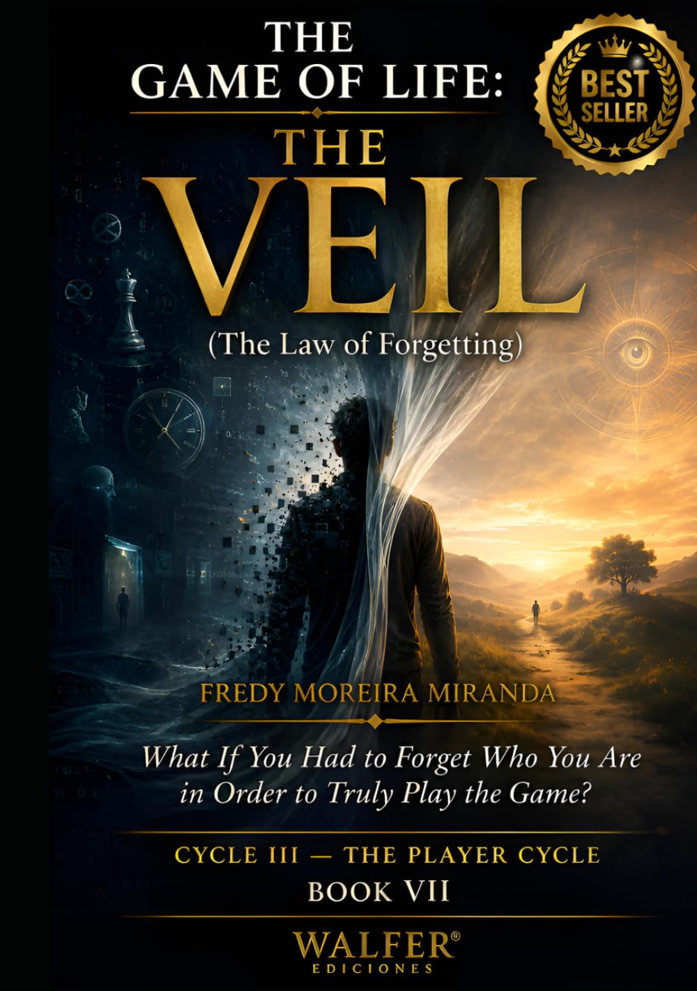 THE GAME OF LIFE: THE VEIL: What If You Had to Forget Who You Are in Order to Truly Play the Game? ("El Juego de la Vida" Lecciones de Supervivencia y... Lecciones de Responsabilidad, Superación) baixar o livro de graça