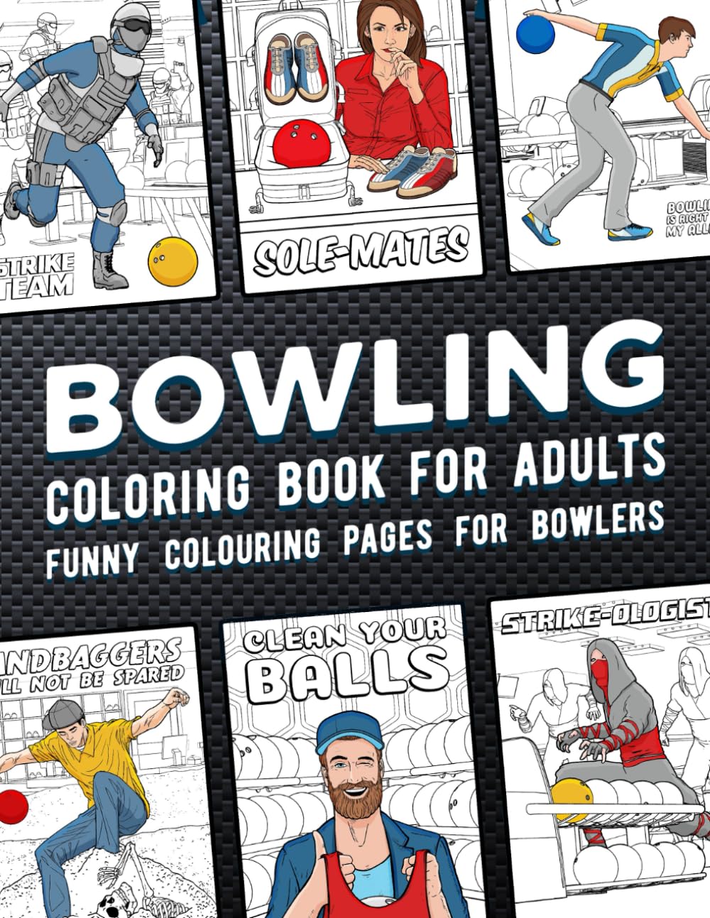 Bowling Coloring Book For Adults: Funny Colouring Pages For Bowlers baixar livro de graça
