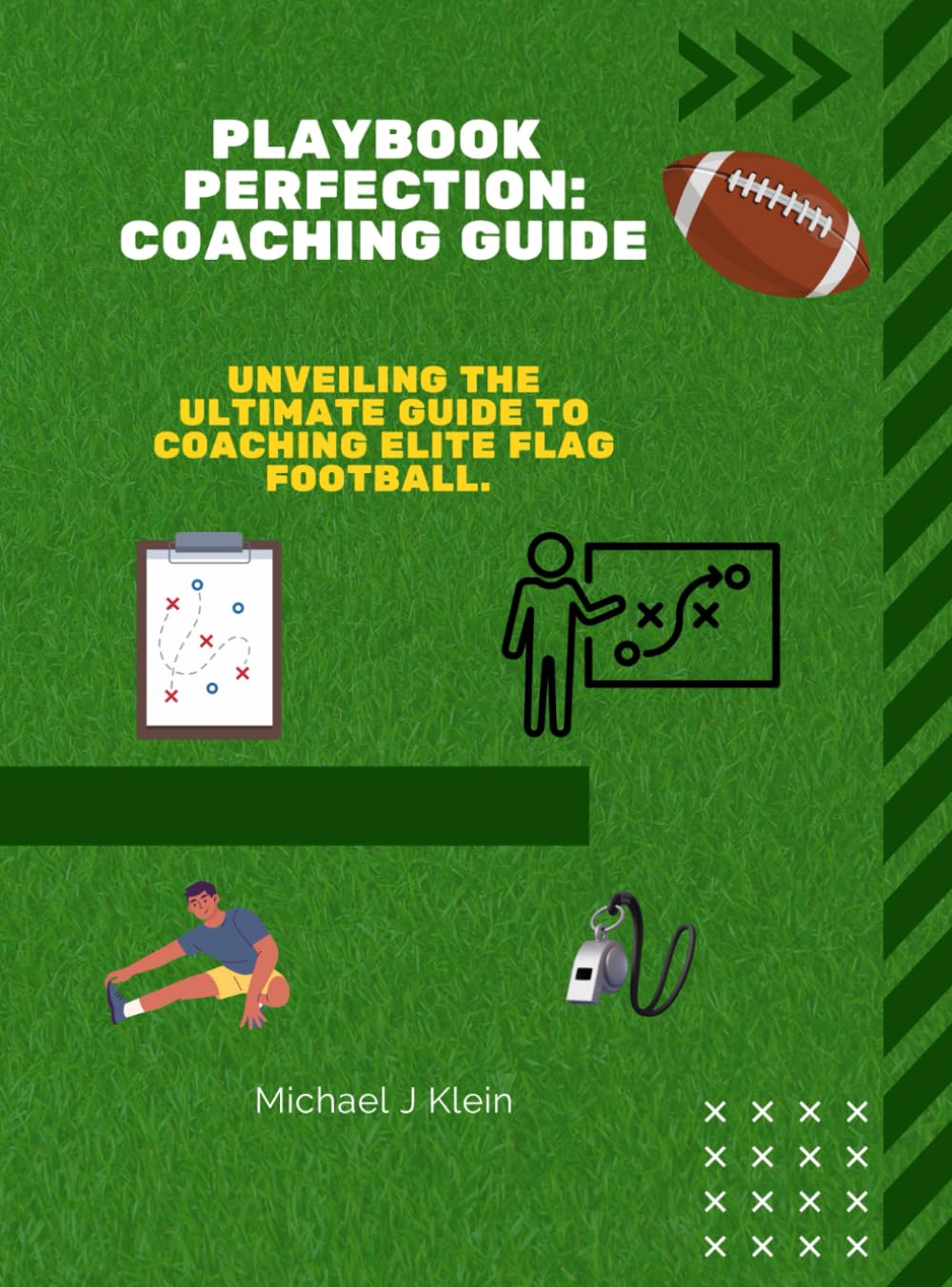 Playbook Perfection: Coaching Guide – Unveiling the Ultimate Guide to Coaching Elite Flag Football: From Warm-Ups to Game Day: A Complete Season of Flag Football Success baixar o livro de graça
