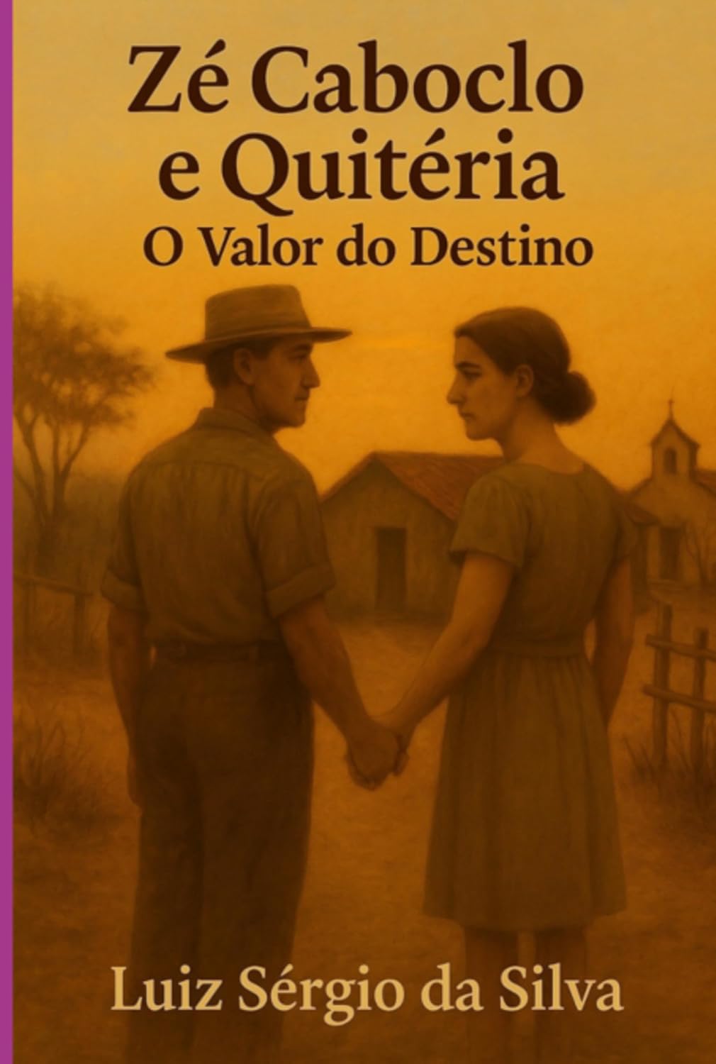 ler totalmente O Valor Do Destino - Zé Caboclo E Quitéria