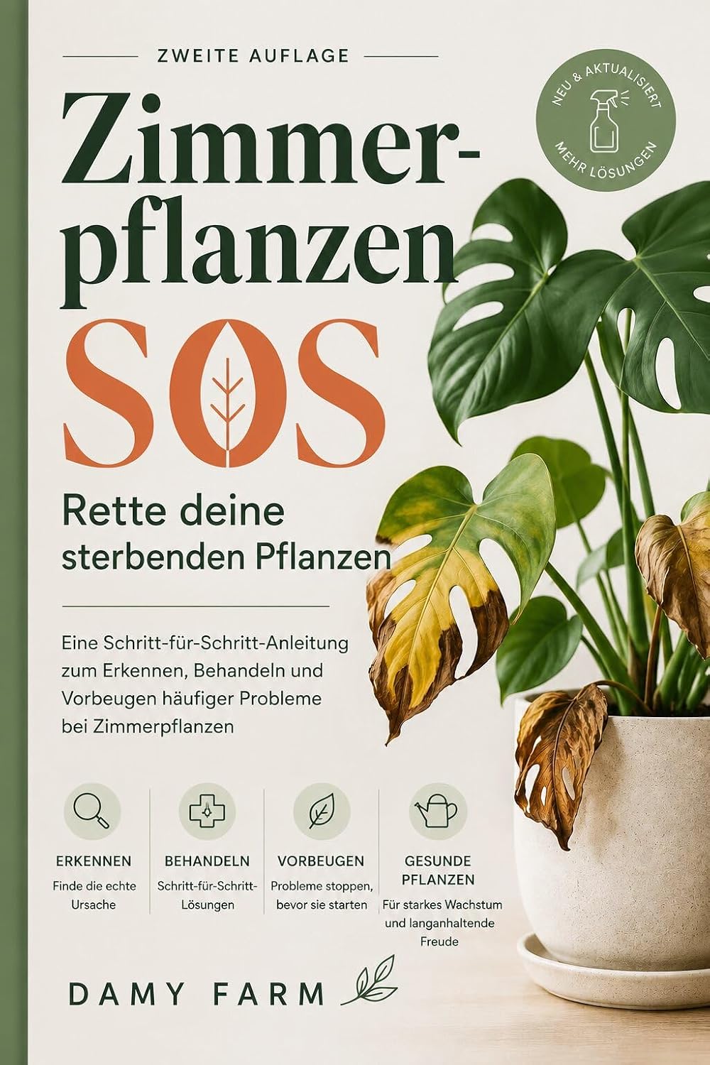 SOS für Zimmerpflanzen: Beleben Sie Ihre sterbenden Pflanzen wieder(ZWEITE AUFLAGE): Ein Schritt-für-Schritt-Leitfaden zur Diagnose, Behandlung und Vorbeugung... Zimmerpflanzenproblemen (German Edition) baixar livro de graça