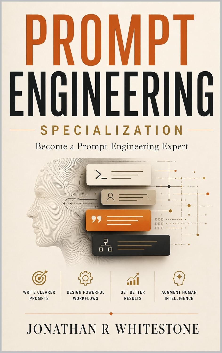 ler totalmente Prompt Engineering Specialization: Become a Prompt Engineering Expert: Practical AI Patterns, Workflows, and Techniques for Work, Learning, Creativity,... Skills Series Book 14) (English Edition)