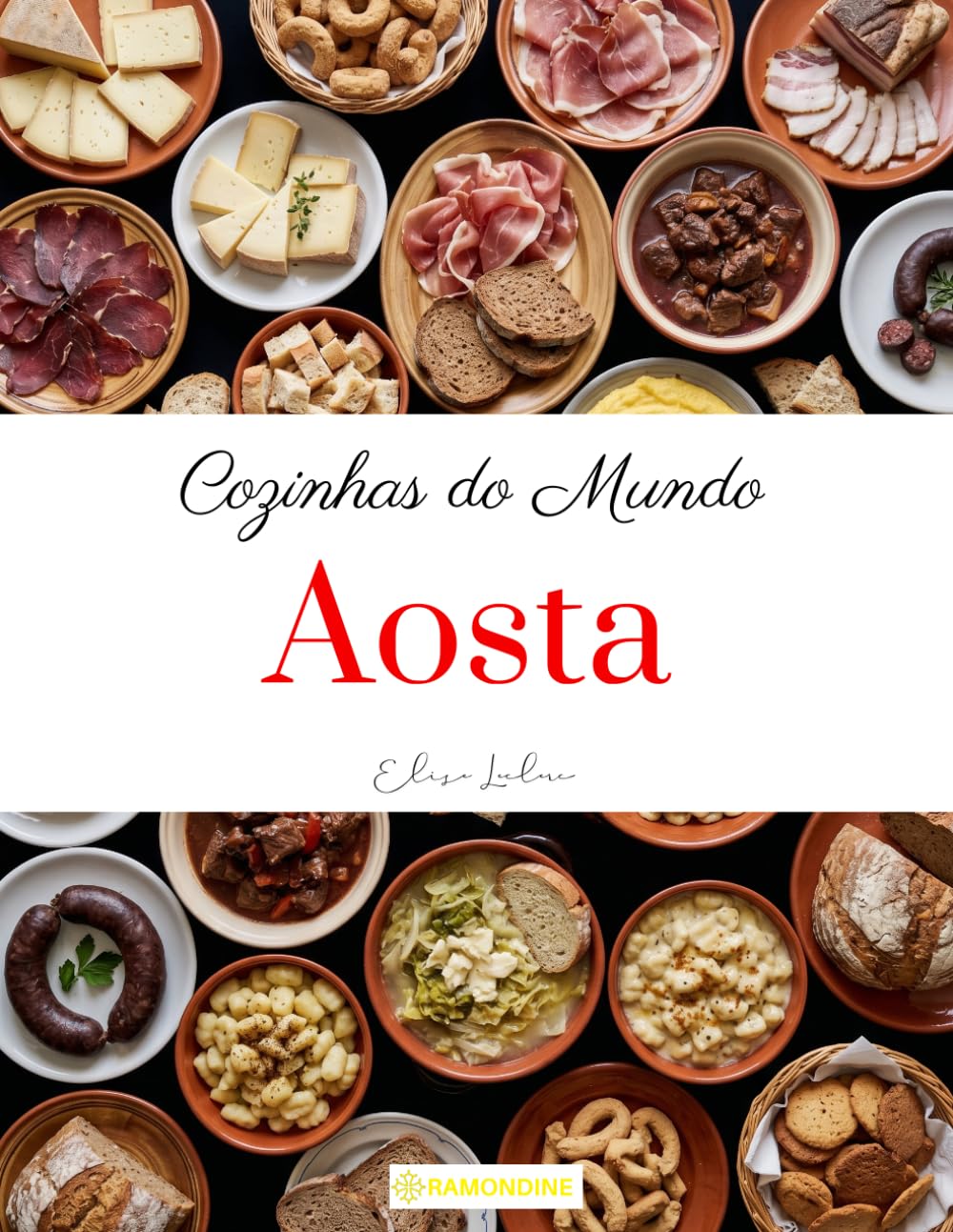 Cozinhas do mundo: Aosta (Portuguese Edition) baixar o livro de graça