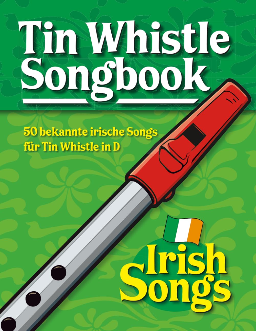 ler totalmente Tin Whistle Songbook: Irish Songs (German Edition)