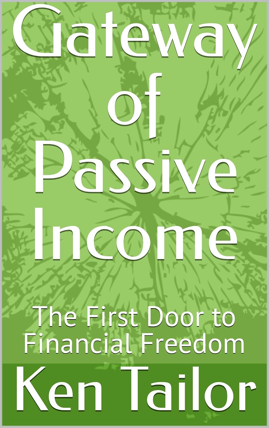 ler totalmente Gateway of Passive Income: The First Door to Financial Freedom (English Edition)