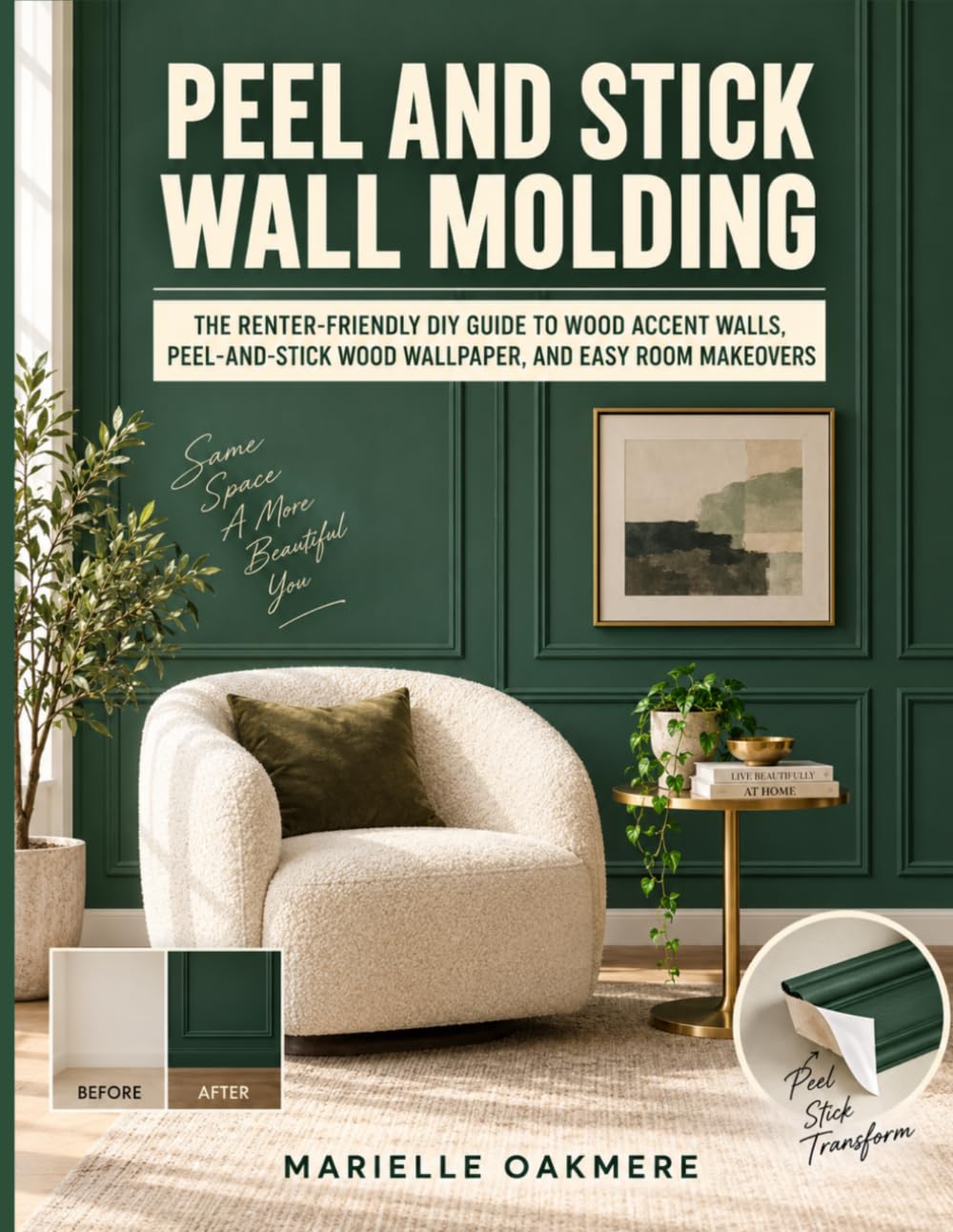 capítulo por capítulo baixar Peel and Stick Wall Molding: The Renter-Friendly DIY Guide to Wood Accent Walls, Peel-and-Stick Wood Wallpaper, and Easy Room Makeovers